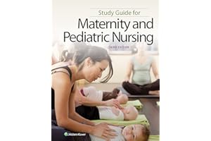 Study Guide for Maternity and Pediatric Nursing