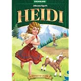 Heidi- Illustrated Abridged Classics for Children with Practice Questions (Heidi; classics, juvenile fiction, illustrated classics, abridged stories)