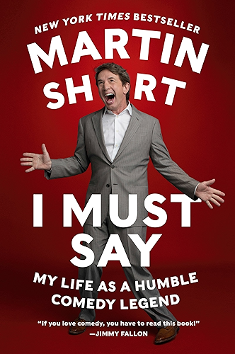 Download I Must Say: My Life As a Humble Comedy Legend (English Edition) PDF