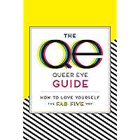 The Queer Eye Guide: How to Love Yourself the Fab Five Way book cover