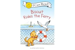 Biscuit Rides the Ferry: The Bestselling Puppy in a New Adventure for Beginner Readers