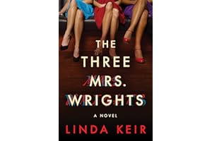 The Three Mrs. Wrights: A Novel