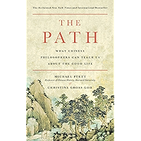 The Path: What Chinese Philosophers Can Teach Us About the Good Life book cover The Path: What Chinese Philosophers Can Teach Us About the Good Life book cover
