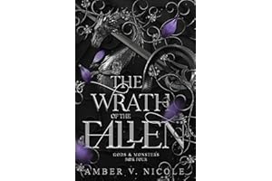 The Wrath of the Fallen (Gods and Monsters)