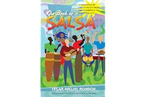 The Book of Salsa: A Chronicle of Urban Music from the Caribbean to New York City (Latin America in Translation/en Traducción/em Tradução)