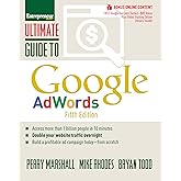 Ultimate Guide to Google AdWords: How to Access 100 Million People in 10 Minutes (Ultimate Series)