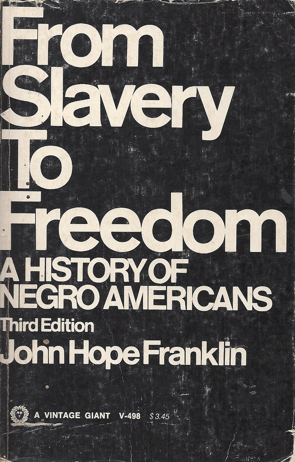 From Slavery To Freedom 3rd Edition Franklin John Hope Amazon Com Books