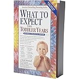 What to Expect the Toddler Years, 2nd edition