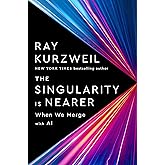 The Singularity Is Nearer: When We Merge with AI