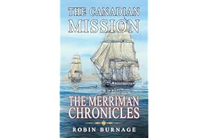 The Canadian Mission (The Merriman Chronicles Book 9)