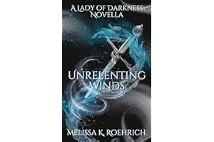Unrelenting Winds: A Lady of Darkness Novella