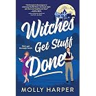 Witches Get Stuff Done (Starfall Point Book 1)