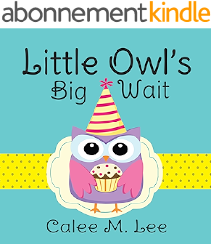Download Little Owl's Big Wait (Xist Children's Books) (English Edition) PDF