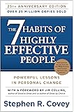 The 7 Habits of Highly Effective People: Powerful Lessons in Personal Change