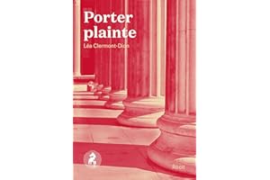 Porter plainte (French Edition)