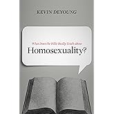 What Does the Bible Really Teach about Homosexuality?