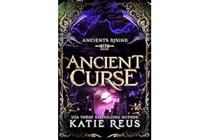 Ancient Curse (Ancients Rising Book 11)