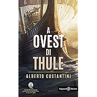 A Ovest di Thule: L’avventuroso romanzo storico che racconta la scoperta del Nuovo Mondo da parte del nobile Romano… book cover A Ovest di Thule: L’avventuroso romanzo storico che racconta la scoperta del Nuovo Mondo da parte del nobile Romano… book cover