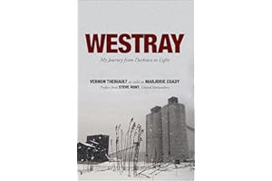 Westray: My Journey from Darkness to Light