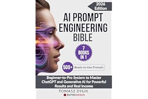 AI Prompt Engineering Bible (7 Books in 1): Beginner-to-Pro System to Master ChatGPT and Generative AI for Powerful Results a