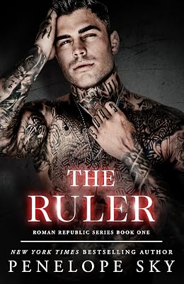 The Ruler by Penelope Sky — Roman Republic Mafia romance book cover