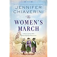 The Women's March: A Novel of the 1913 Woman Suffrage Procession