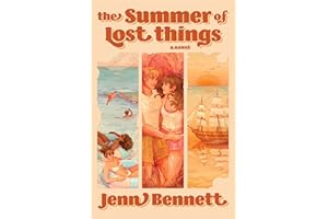 The Summer of Lost Things: A Novel