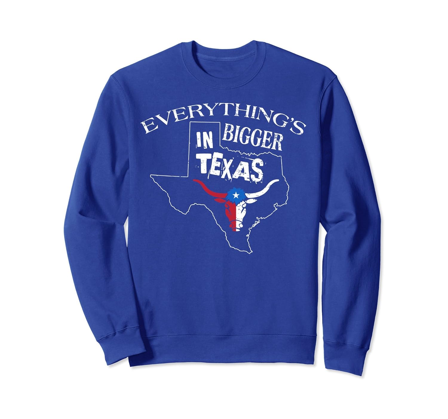 Everything is Bigger in Texas Bull Sweatshirt-anz