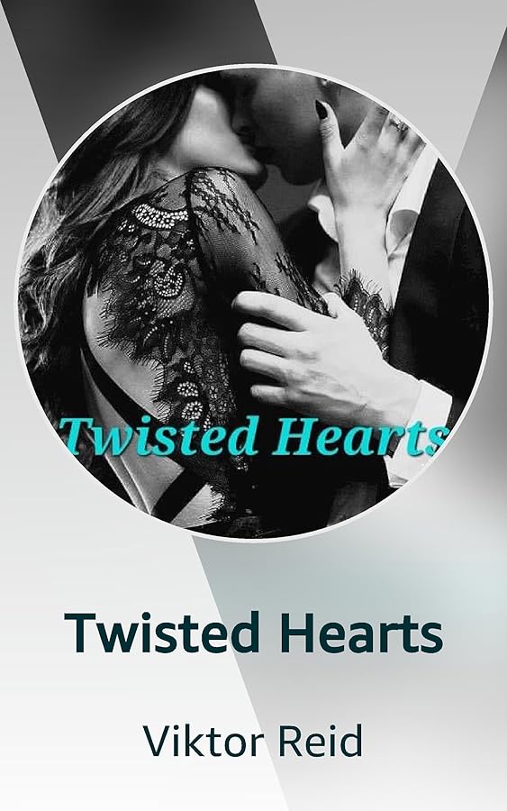 Twisted Hearts Kindle Vella