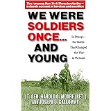 We Were Soldiers Once...and Young: Ia Drang - The Battle That Changed the War in Vietnam