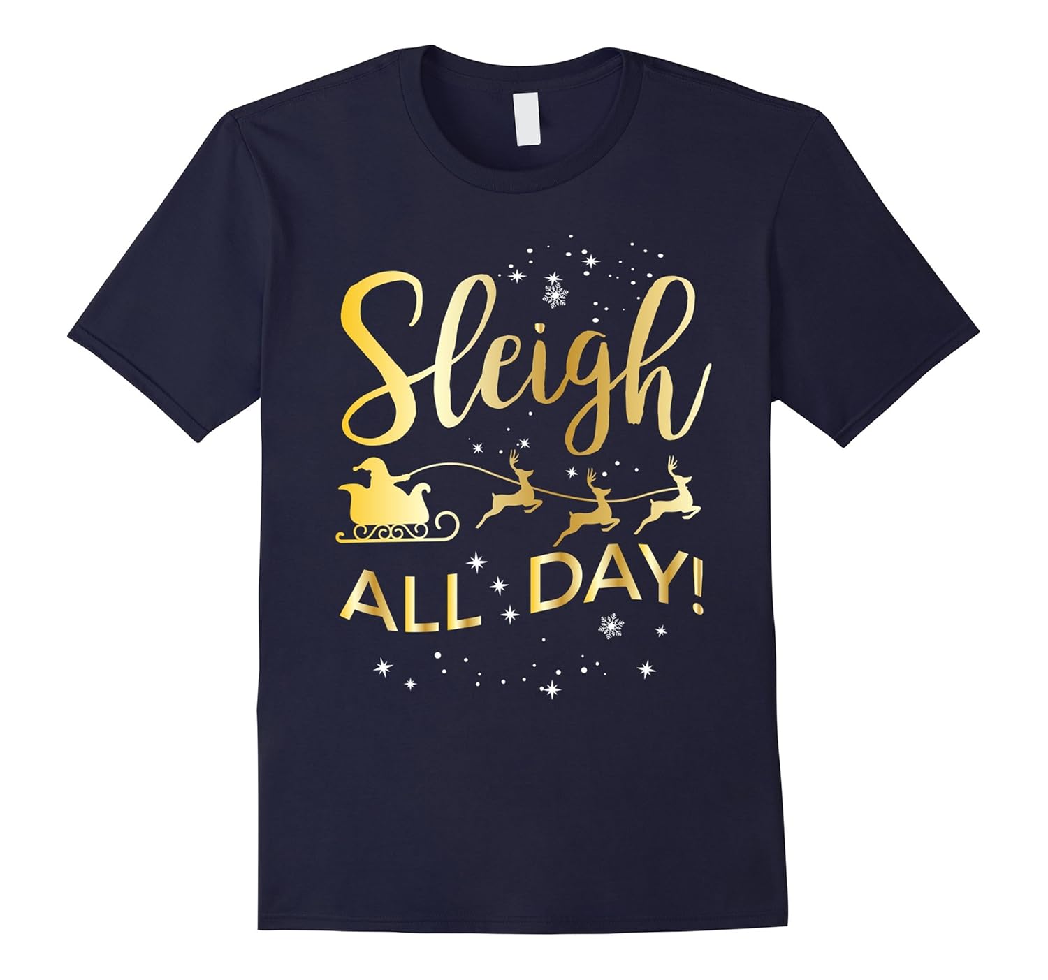 Sleigh All Day Christmas Reindeer T-Shirt-ANZ