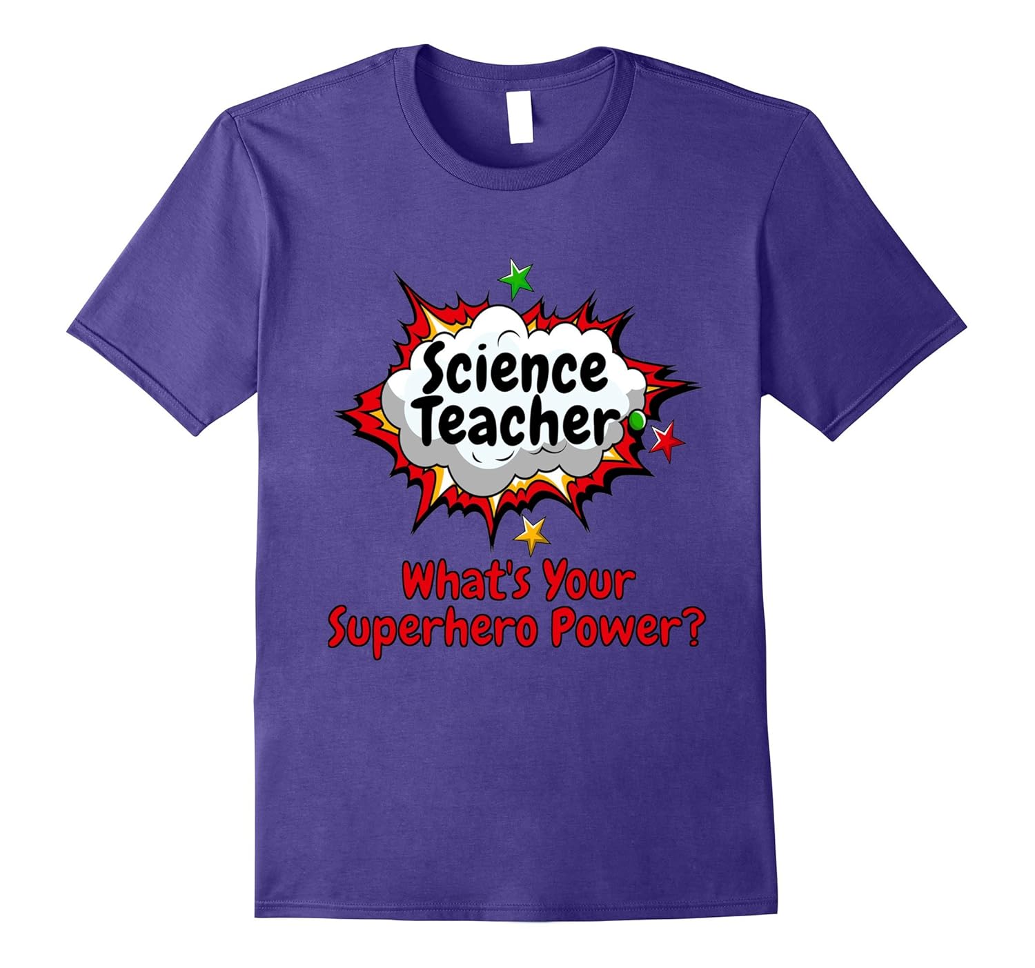 Science Teacher What's Your Superhero Power? School Shirt-ANZ