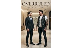 Overruled: An MM Opposites Attract Romance