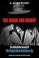 The Hynek UFO Report: The Authoritative Account of the Project Blue Book Cover-Up (MUFON)