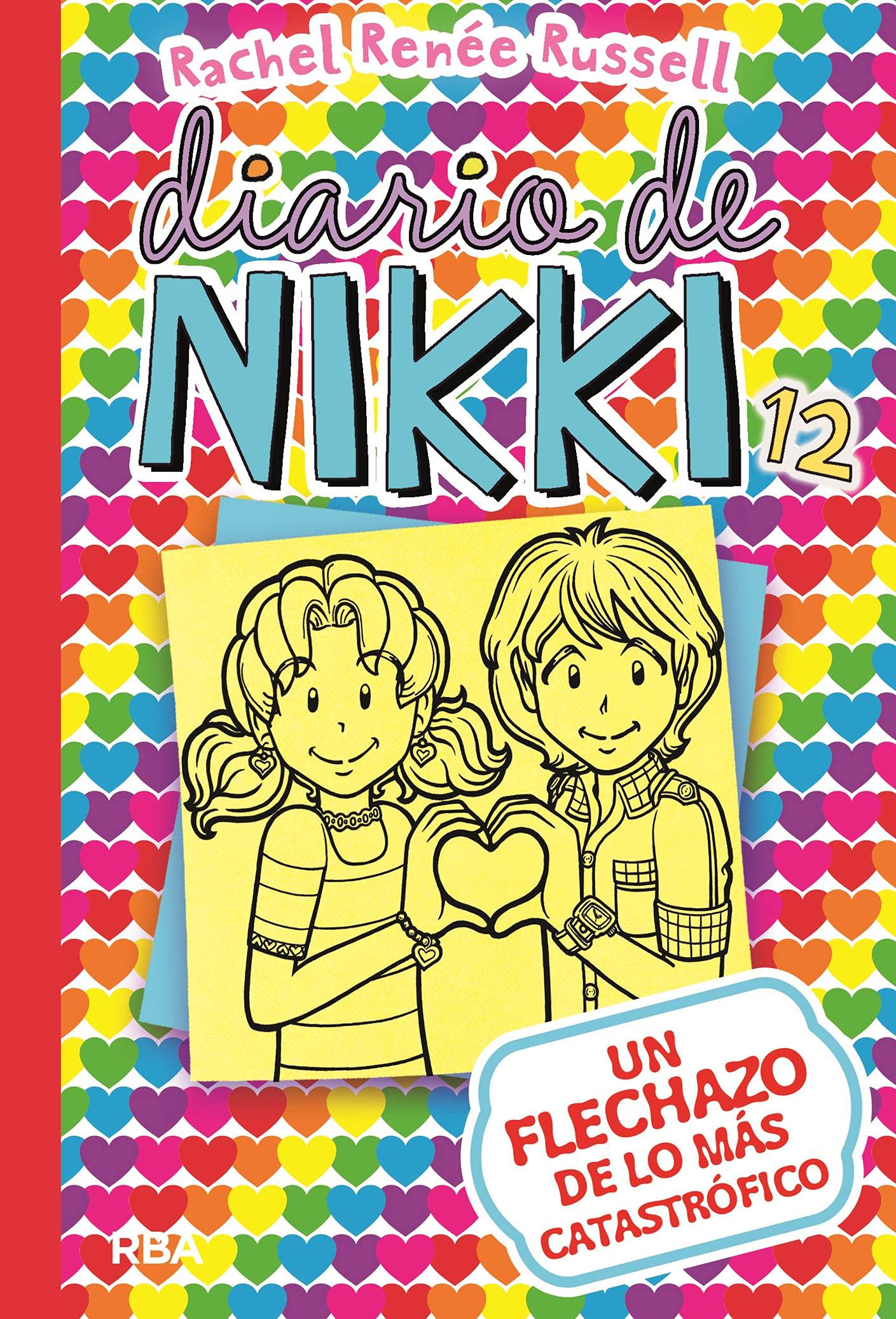 Portada de Diario de Nikki 12 - Un flechazo de lo más catastrófico (Colección Diario de Nikki)