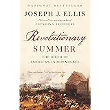 Revolutionary Summer: The Birth of American Independence