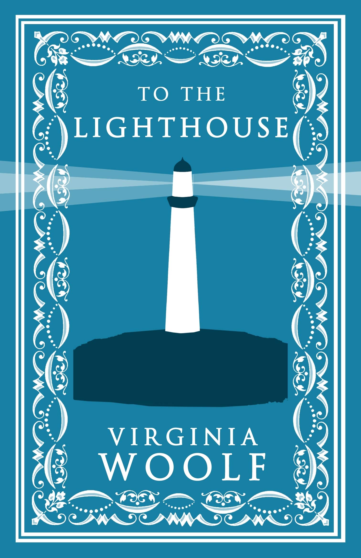 To the Lighthouse (Evergreens) (Alma Classics Evergreens): Woolf Virginia: Annotated Edition (Alma Classics Evergreens)