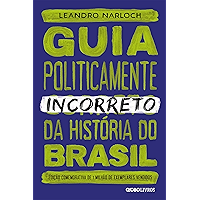 Guia politicamente incorreto da história do brasil (Portuguese Edition) book cover Guia politicamente incorreto da história do brasil (Portuguese Edition) book cover