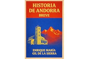 Historia de Andorra Breve (Historia de los Pueblos Breve) (Spanish Edition)