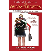 The Overachievers: The Secret Lives of Driven Kids book cover