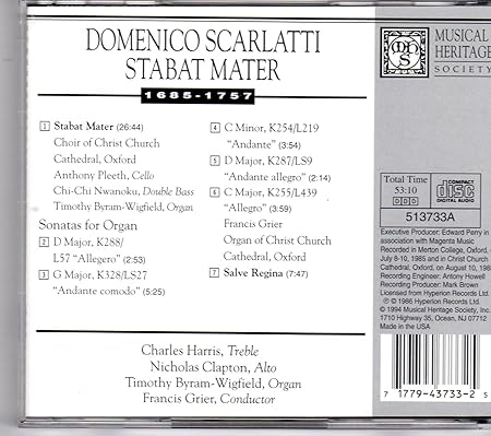Domenico Scarlatti Choir Of Christ Church Cathedral Oxford Nicholas Clapton Charles Harris Anthony Pleeth Chi Chi Nwanoku Timothy Byram Wigfield Francis Grier Scarlatti Stabat Mater Salve Regina Sonatas For Organ Amazon Com Music