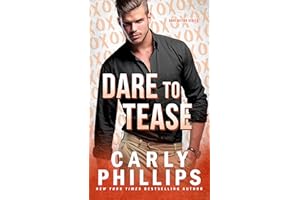 Dare to Tease: A doctor hero, friends to lovers romance