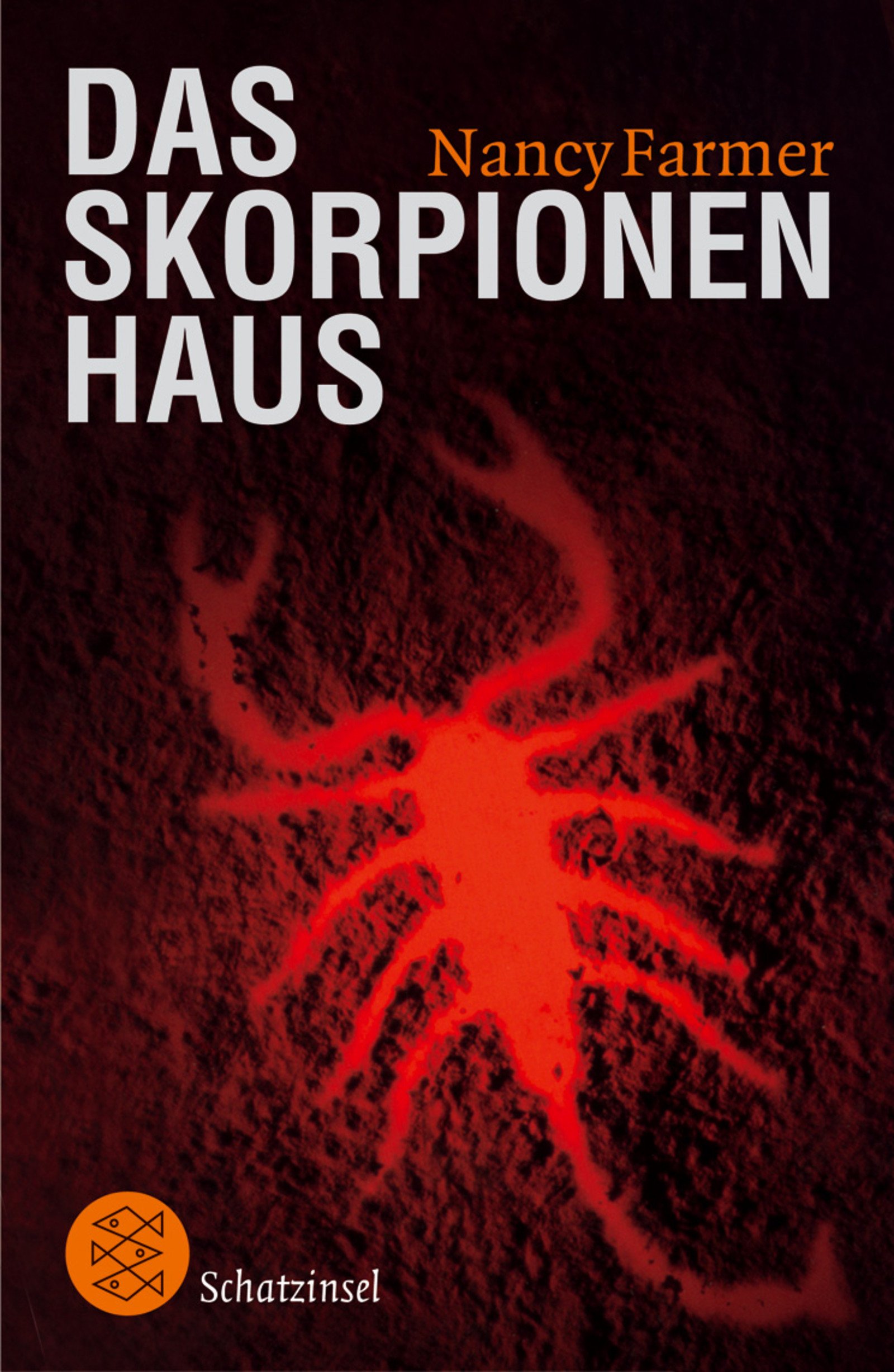 Das Skorpionenhaus Nancy Farmer 9783596805426 Amazon Com Books
