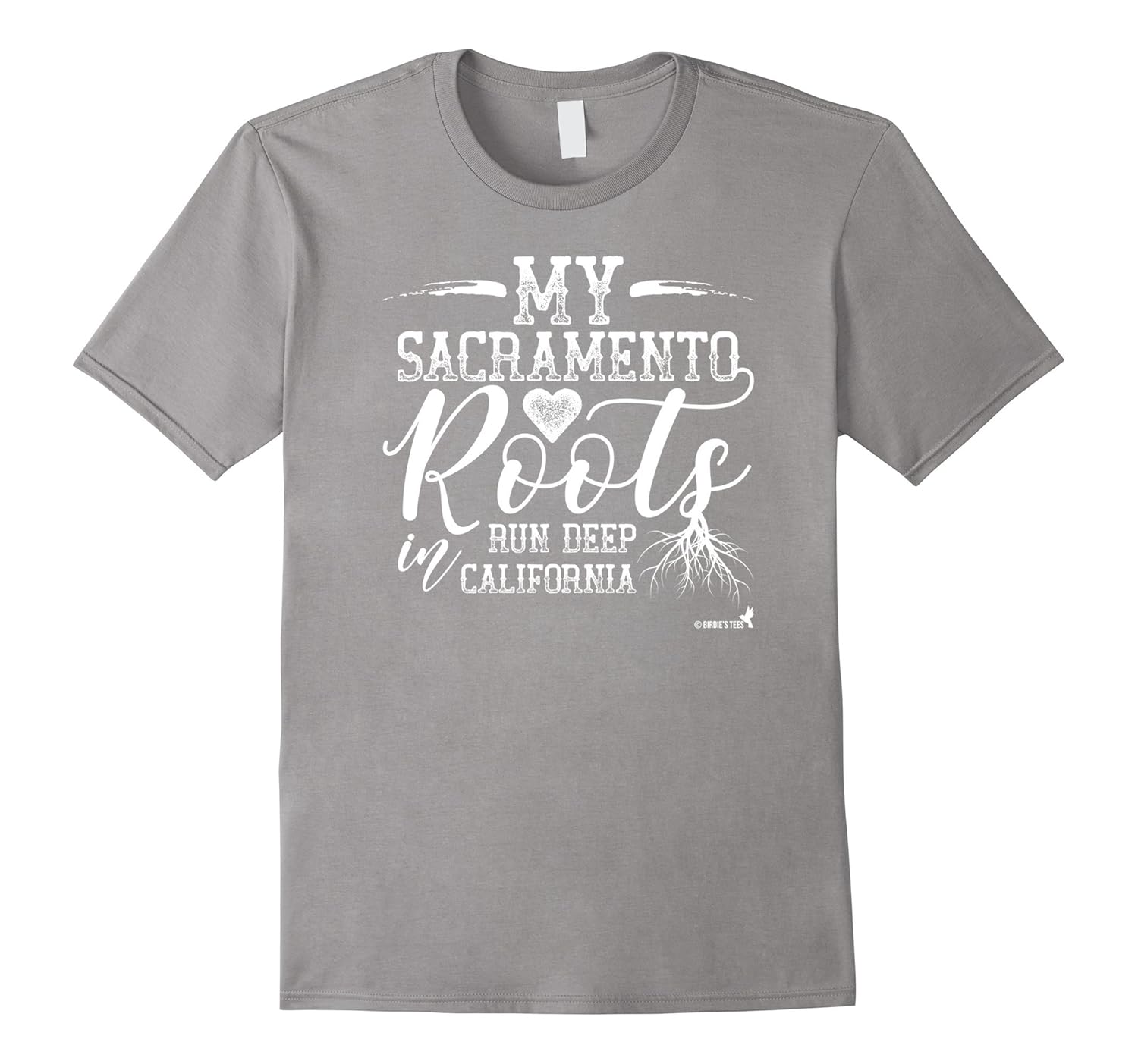 Sacramento California Roots T-Shirt-ANZ