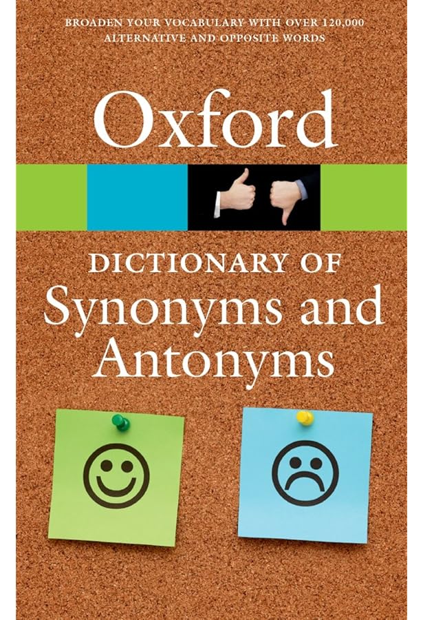 Scholastic Dictionary of Synonyms, Antomnyms, and Homonyms