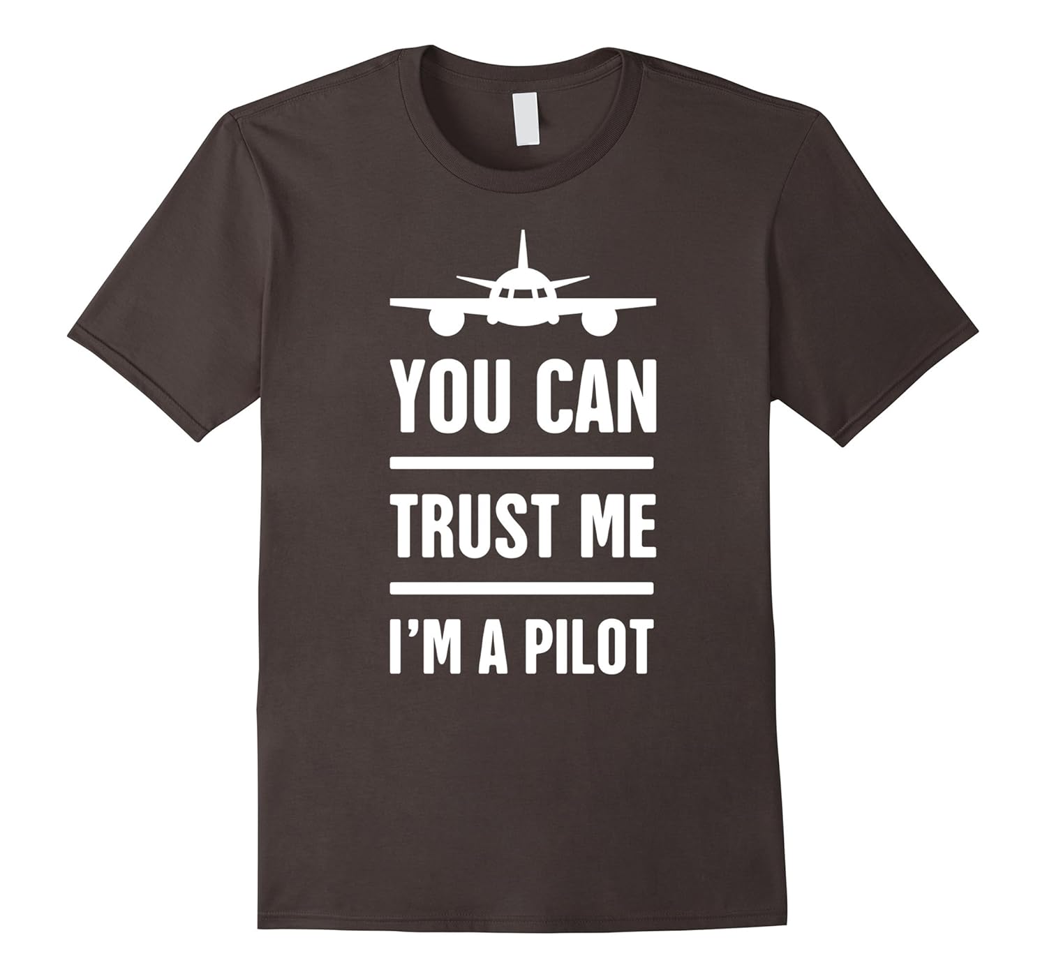 “You Can Trust Me, I’m A Pilot” Funny Pilot TShirtArt Artvinatee