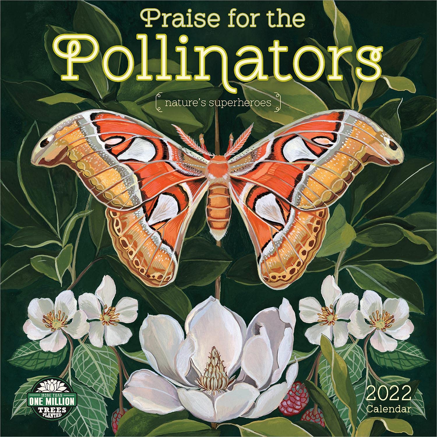 Praise For The Pollinators 2022 Wall Calendar: Nature's Superheroes: Sue Sierralupe, Clara Mcallister, Colin Johnson, Melissa Washburn, Amber Lotus Publishing: 0762109079607: Amazon.com: Books