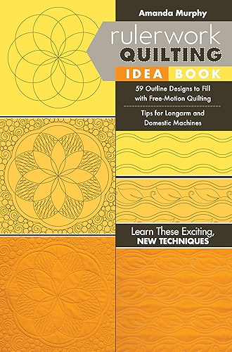 Download Rulerwork Quilting Idea Book: 59 Outline Designs to Fill with Free-Motion Quilting, Tips for Longarm and Domestic Machines (English Edition) PDF