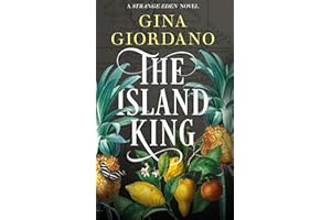 The Island King: A Sweeping Caribbean Saga Book 2 (The Strange Eden Series)