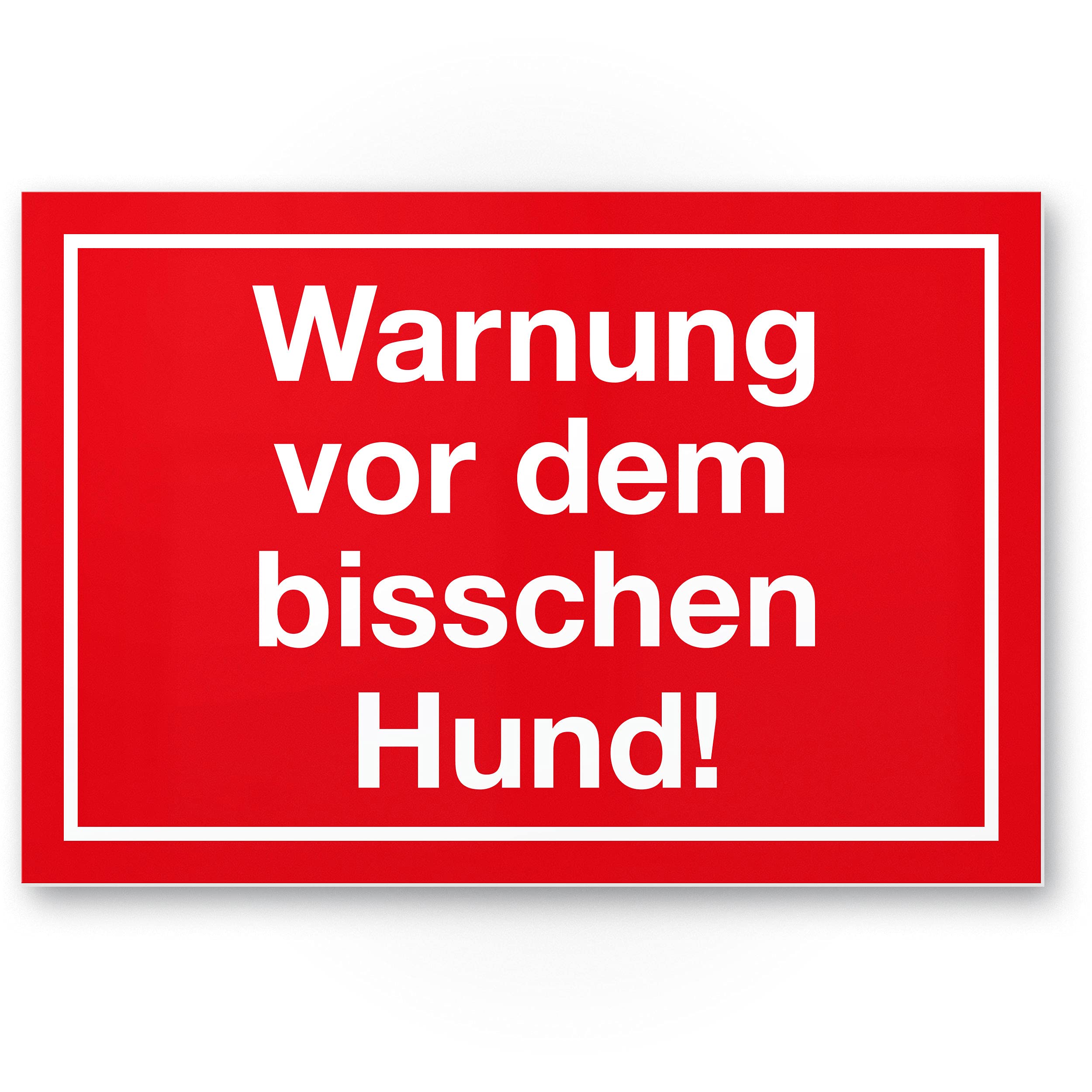 Warning vor dem Bisschen Hund (white-red) - Funny Dog Plastic Sign, House Door Sign, Warning Sign, Small Sweet Dogs, Warning Dog Funny